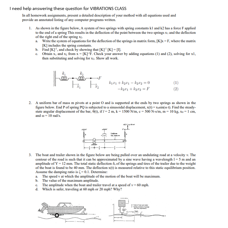 Solved I Need Help Answering These Question For VIBRATIONS | Chegg.com