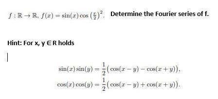 \( f: \mathbb{R} \rightarrow \mathbb{R}, f(x)=\sin (x) \cos \left(\frac{x}{2}\right)^{2} \). Determine the Fourier series of