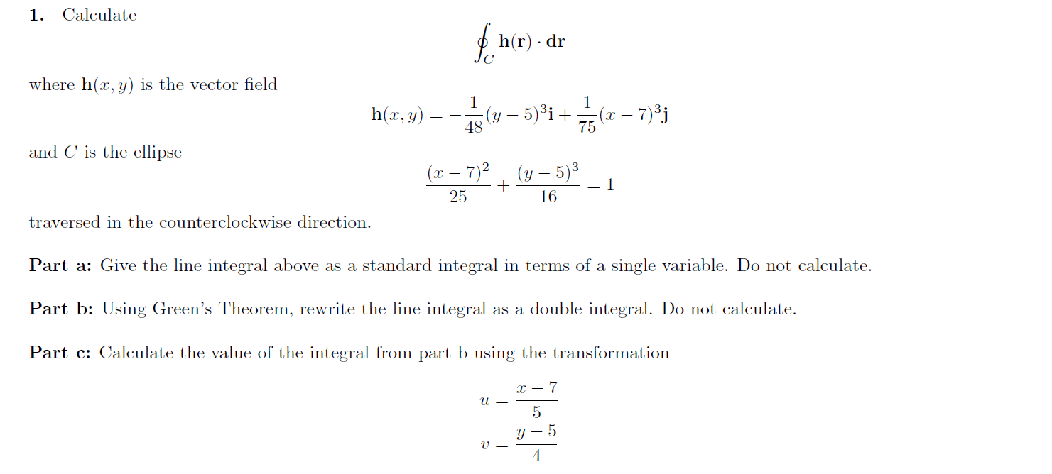 Solved 1 Calculate Where H X Y Is The Vector Field F H Chegg Com