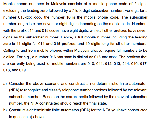 Solved Mobile phone numbers in Malaysia consists of a mobile | Chegg.com