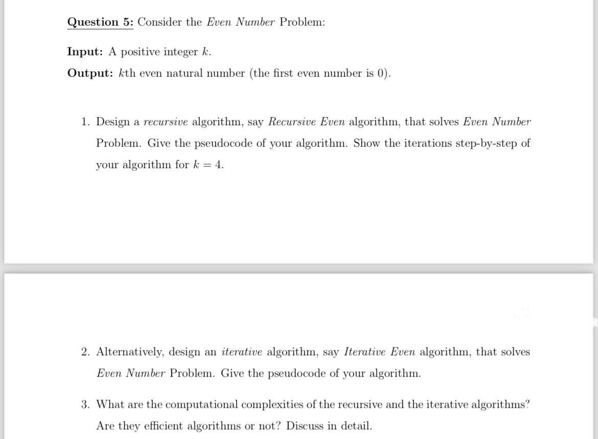 Question 5: Consider the Even Number Problem: Input: | Chegg.com