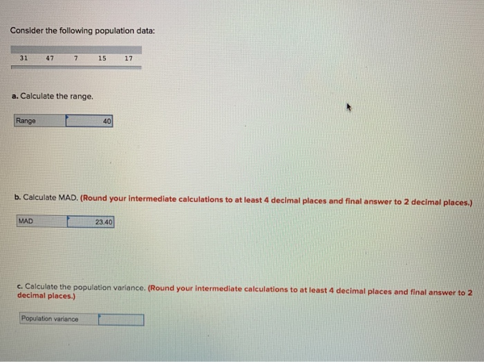 Solved Consider the following population data: 31 47 7 15 17 | Chegg.com