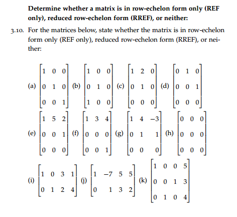 Solved Determine whether a matrix is in row echelon form Chegg