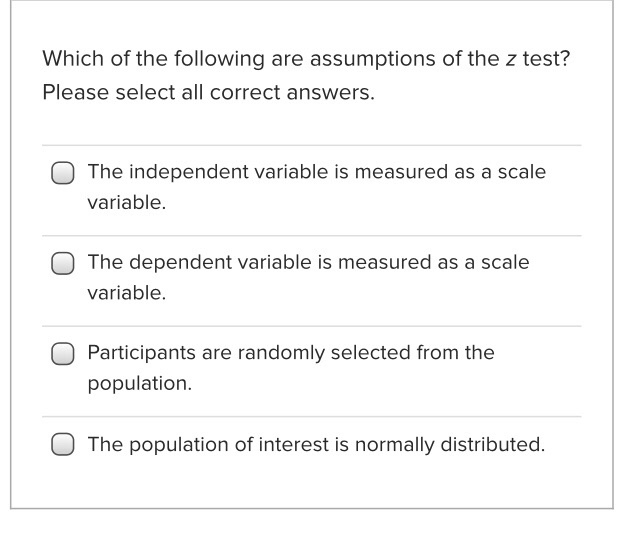 Solved Which of the following are assumptions of the z test?