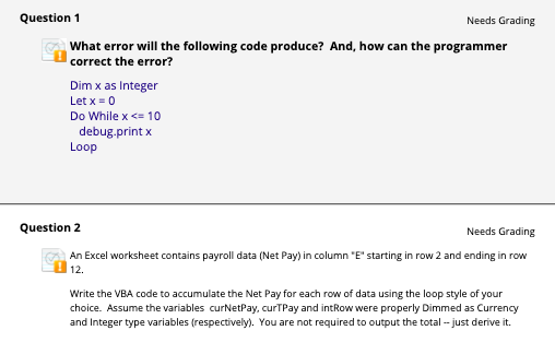 Solved Question 1 Needs Grading What error will the | Chegg.com