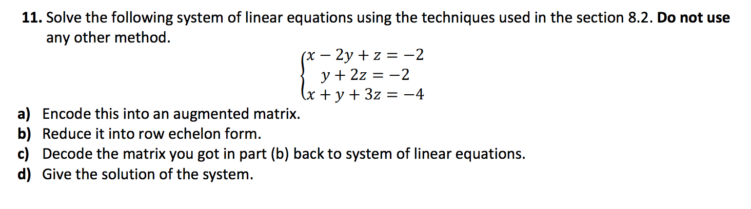 Solved (X - 11. Solve the following system of linear | Chegg.com