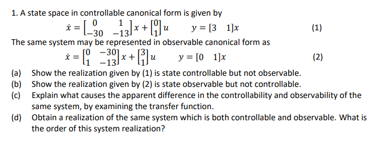 Solved ) 1. A state space in controllable canonical form is | Chegg.com