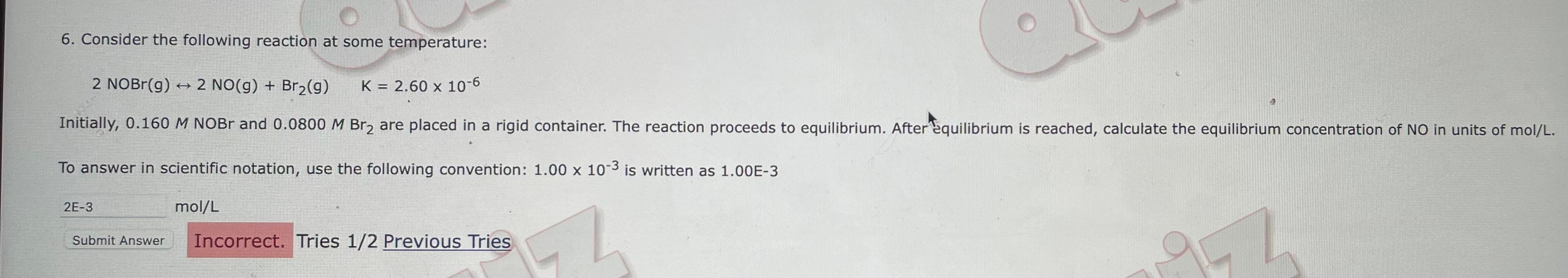 Solved 6. Consider the following reaction at some | Chegg.com