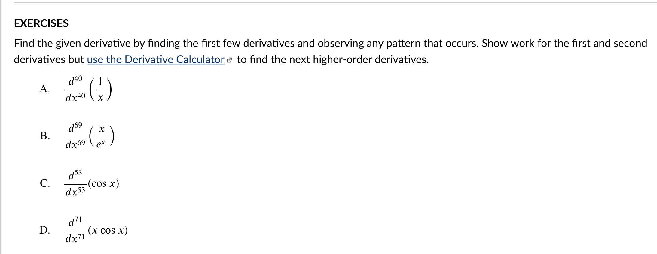 Solved EXERCISES Find The Given Derivative By Finding The | Chegg.com