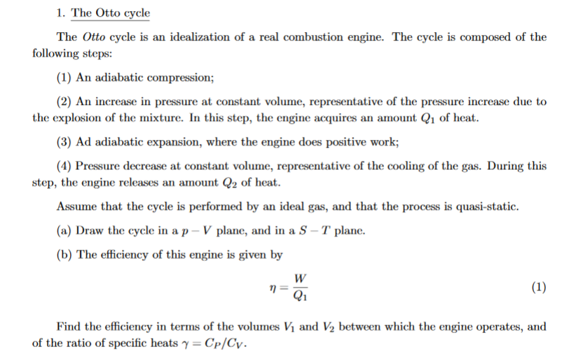 Solved 1. The Otto Cycle The Otto Cycle Is An Idealization | Chegg.com