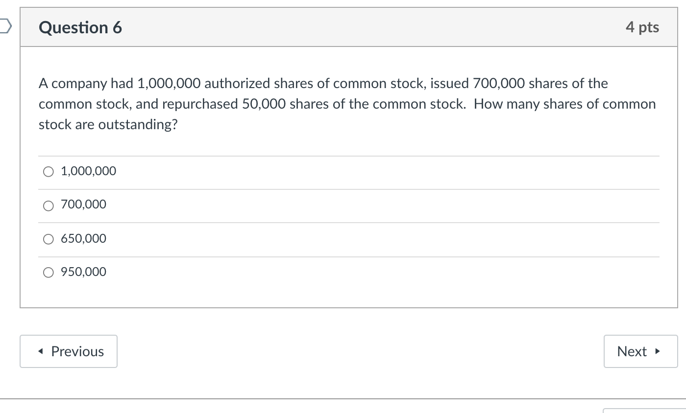 Solved ) Question 4 4 pts A company had the following | Chegg.com