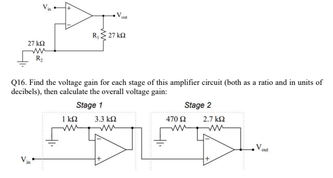 Solved Q15. Find the overall voltage gain of this amplifier | Chegg.com