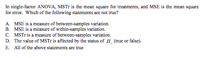 Solved In single-factor ANOVA, MSTr is the mean square for | Chegg.com
