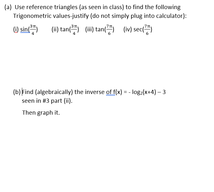 Solved (a) Use reference triangles (as seen in class) to | Chegg.com