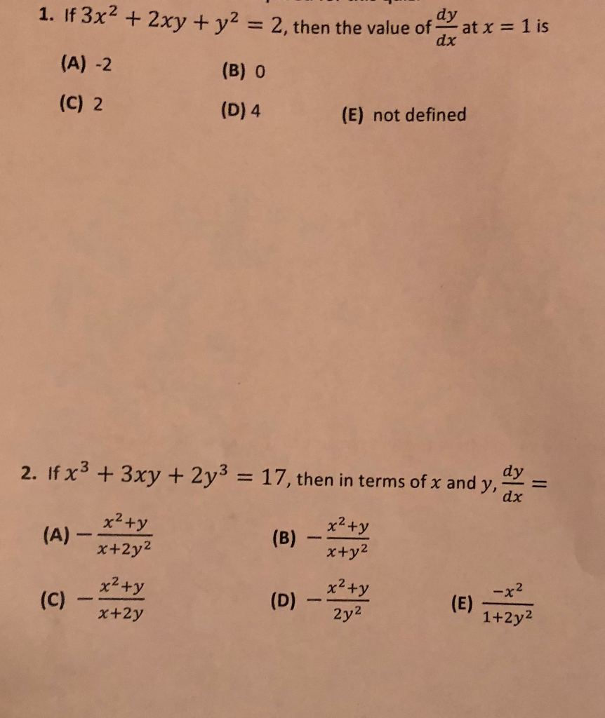 Solved 1 If 3x22xy Y2 Dy At X 1 Is Dx 2 Then The Value Chegg Com