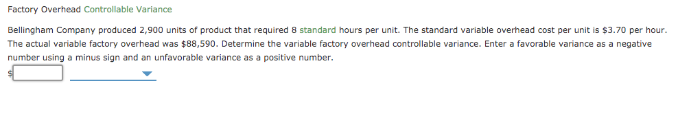 Solved Factory Overhead Controllable Variance Bellingham | Chegg.com