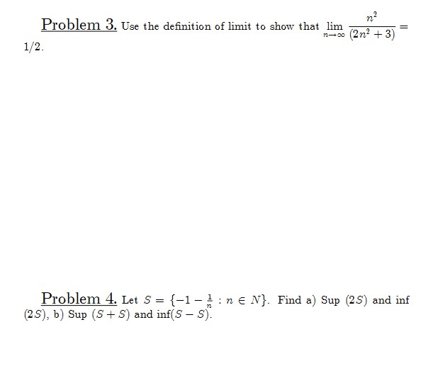 Solved Problem 3. Use the definition of limit to show that | Chegg.com