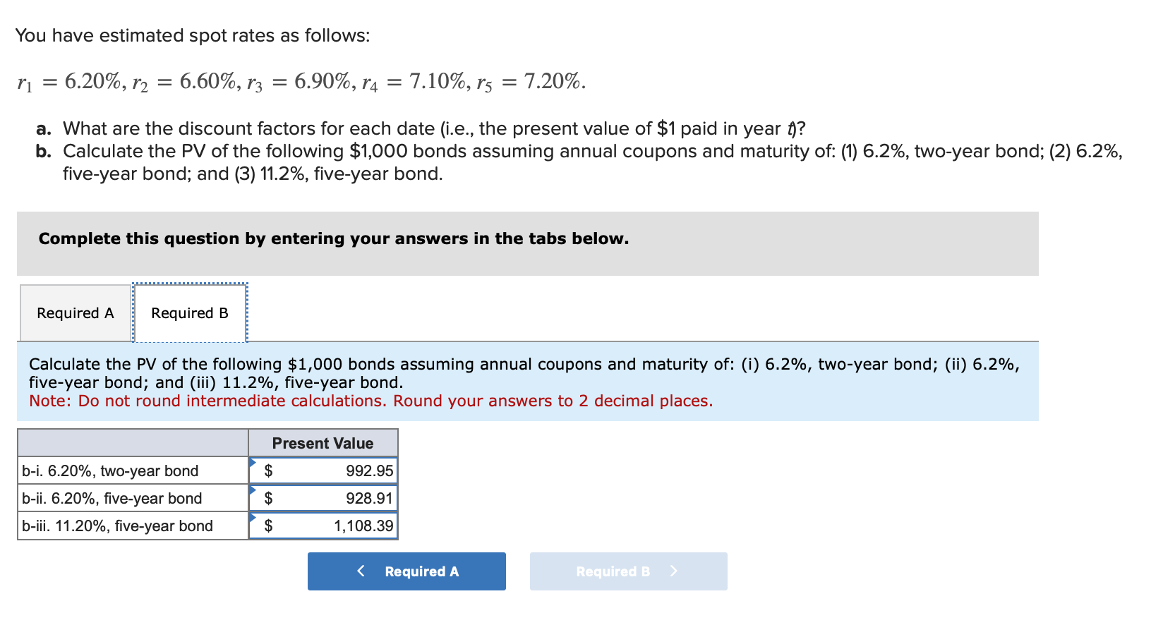 Solved A. What Is The Yield To Maturity Of Each Bond? B. | Chegg.com