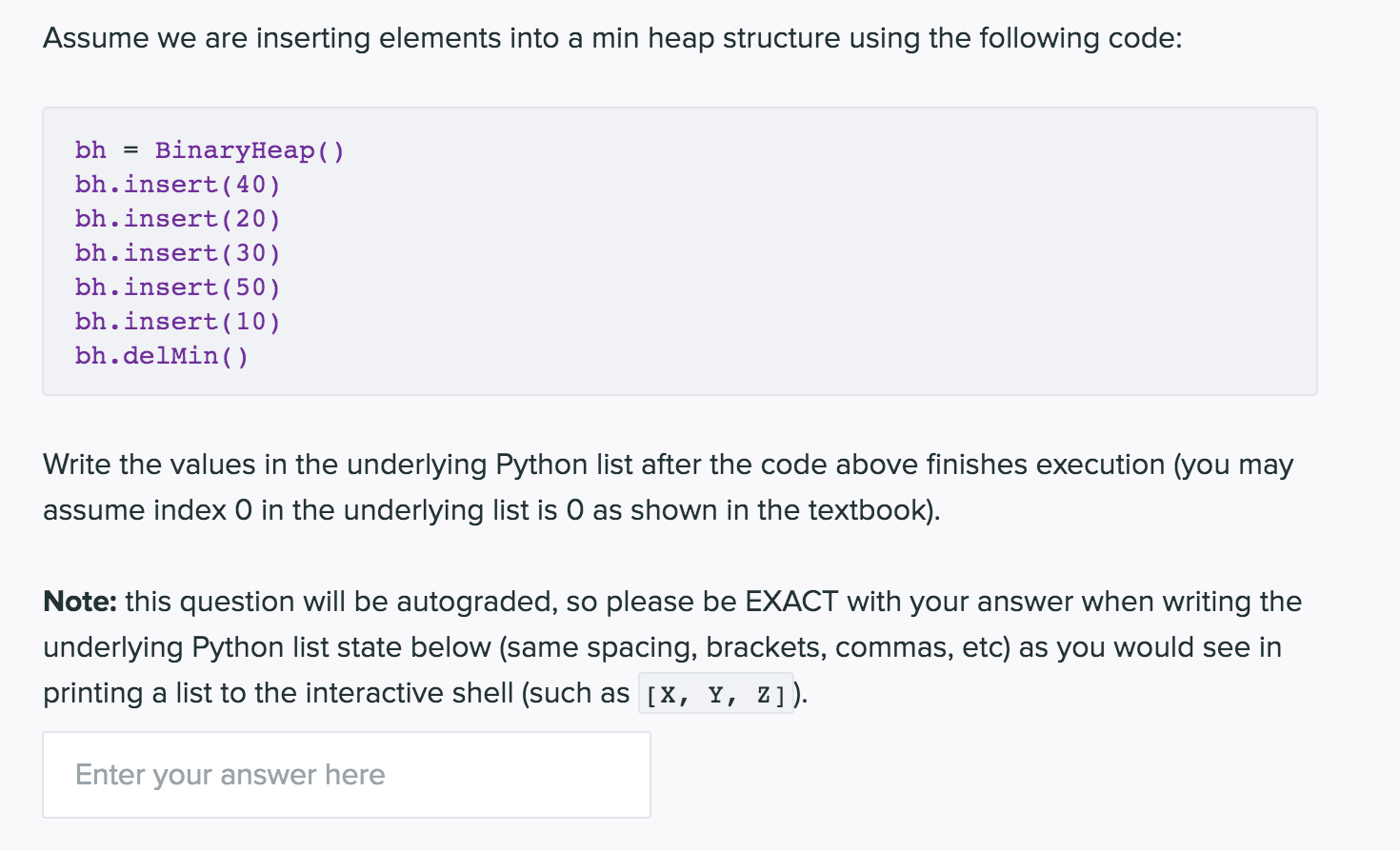 Solved Assume we are inserting elements into a min heap | Chegg.com