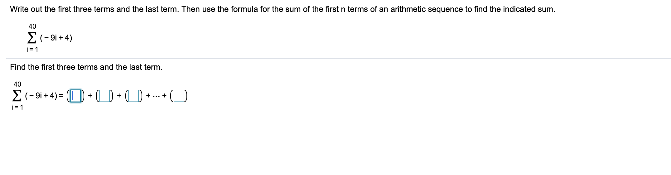 Solved Write out the first three terms