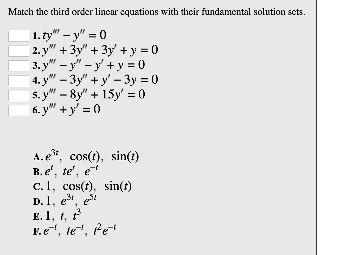Solved Match the third order linear equations with their | Chegg.com