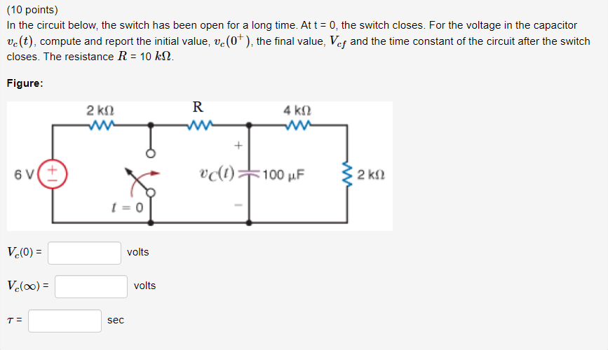 Solved (10 Points) In The Circuit Below, The Switch Has Been | Chegg.com