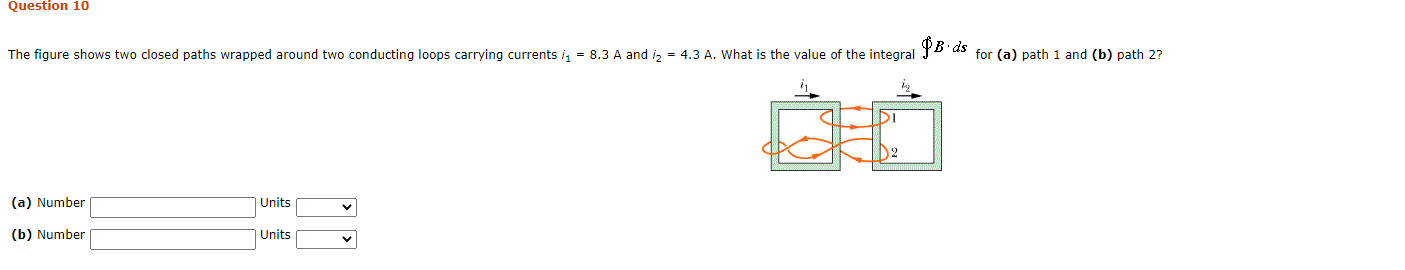 Solved Question 10 The Figure Shows Two Closed Paths Wrapped | Chegg.com