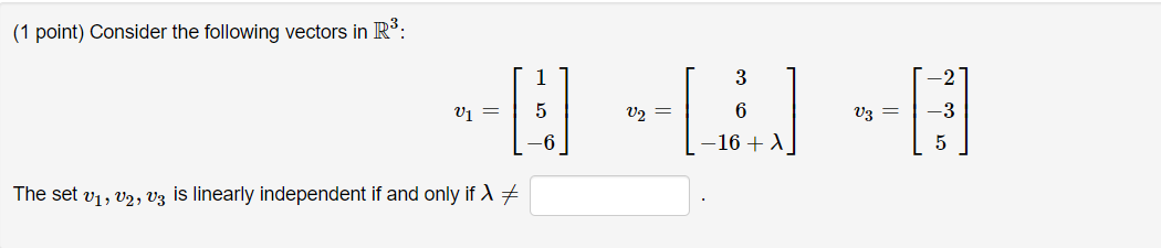 Solved (1 Point) Consider The Following Vectors In R3 : | Chegg.com