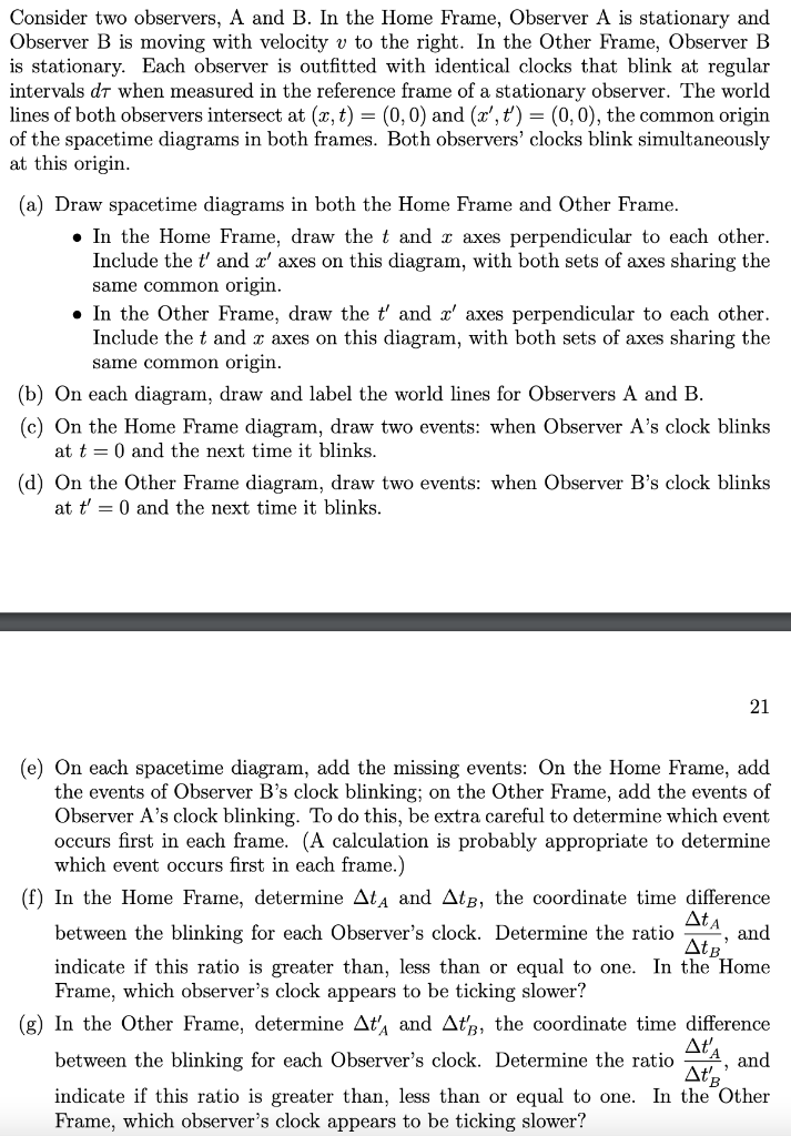 Solved Consider two observers, A and B. In the Home Frame, | Chegg.com
