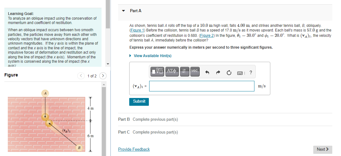 Solved Part A Learning Goal: To Analyze An Oblique Impact | Chegg.com