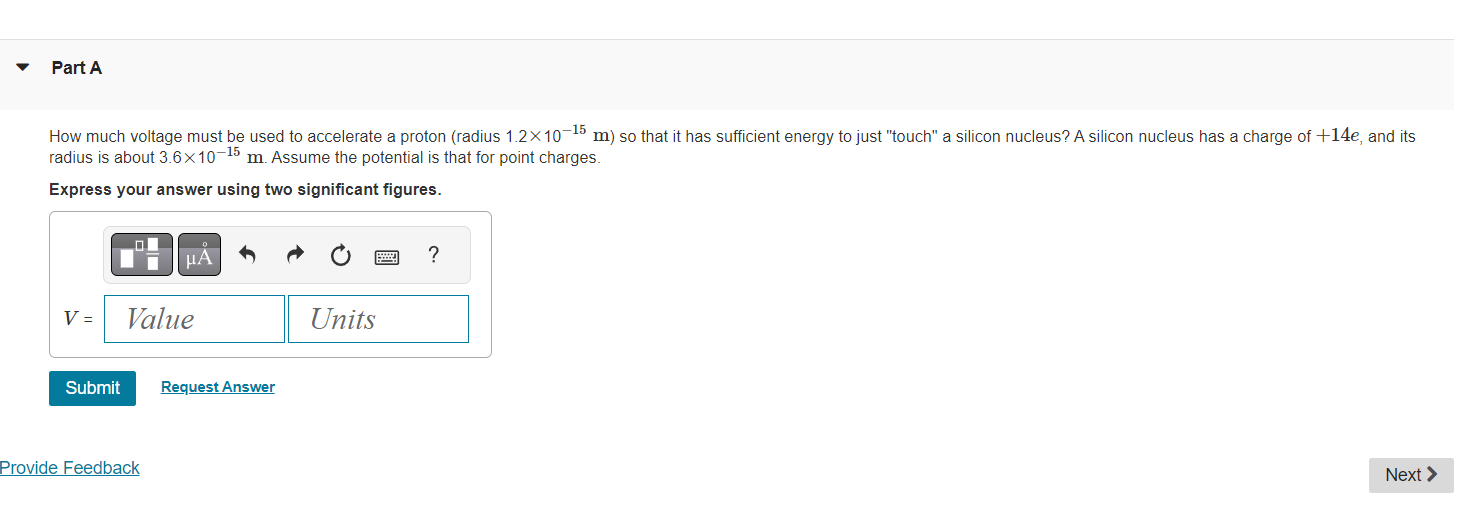 Solved How much voltage must be used to accelerate a proton