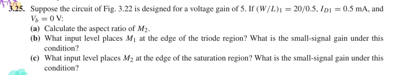 Solved 25. Suppose the circuit of Fig. 3.22 is designed for | Chegg.com