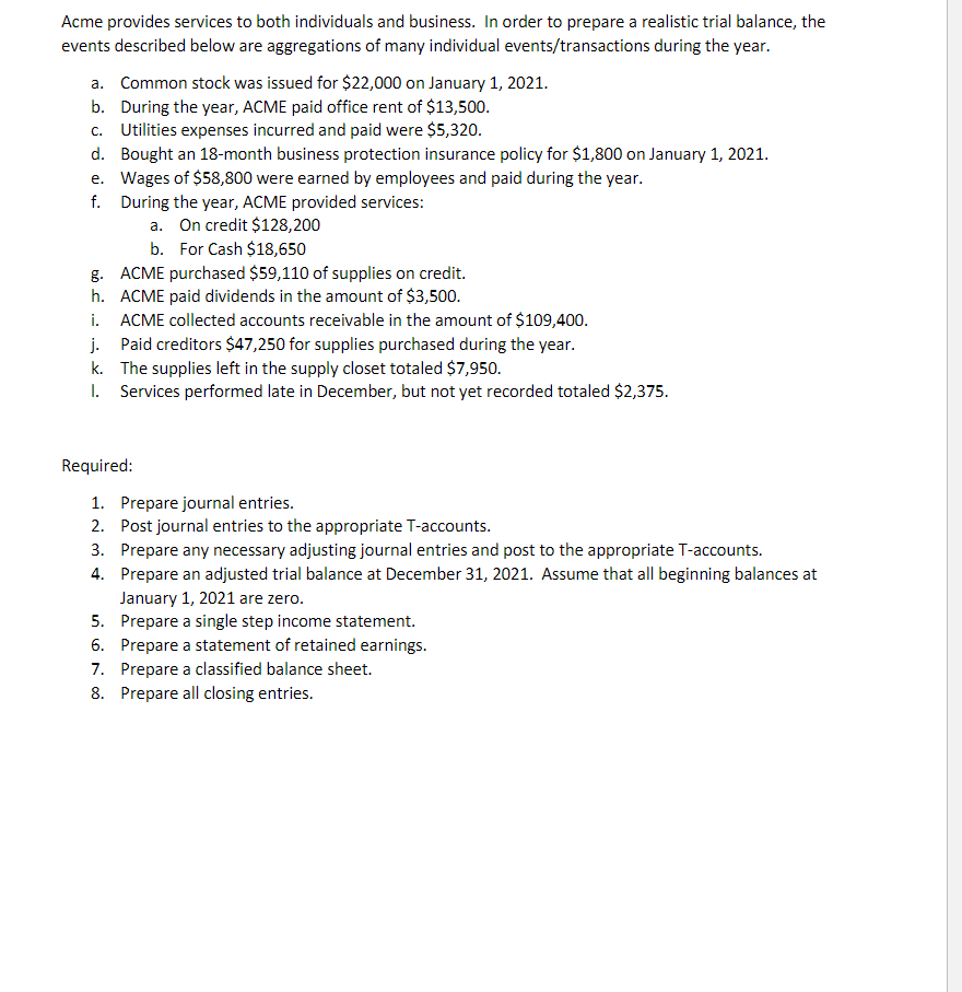 Solved Acme provides services to both individuals and