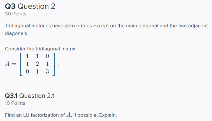 Solved Q3 Question 2 30 Points Tridiagonal Matrices Have 3440