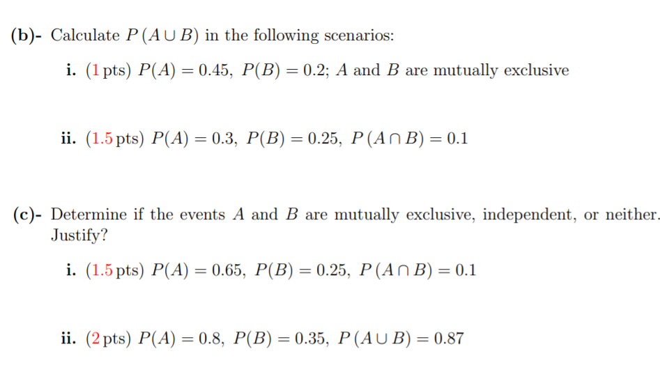 Solved b Calculate P AUB in the following scenarios i