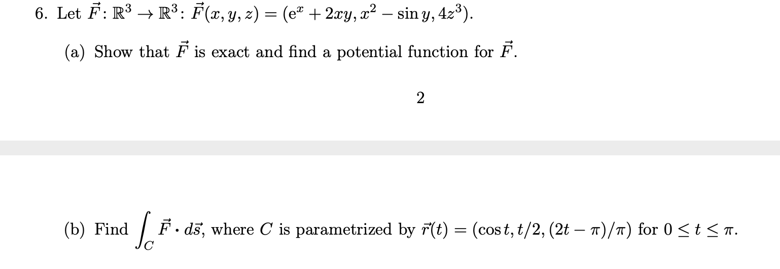 6 Let F R3 R3 F X Y Z Eľ 2xy X Sin Y Chegg Com