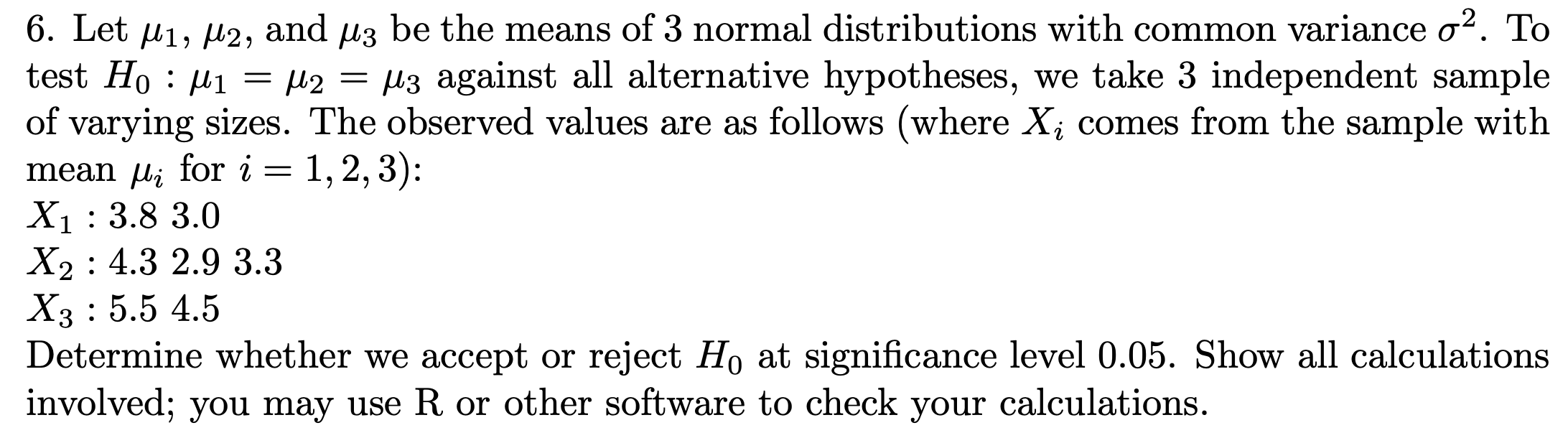 Solved Let μ1, μ2, and μ3 be the means of 3 normal | Chegg.com
