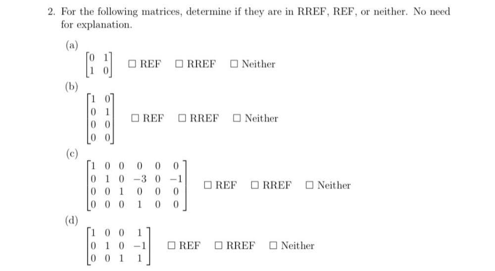 Solved 2. For the following matrices, determine if they are | Chegg.com