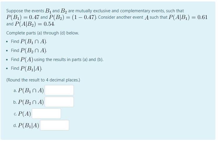 Solved Suppose The Events B, And B2 Are Mutually Exclusive | Chegg.com