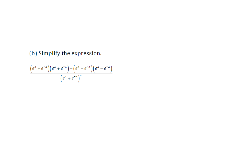 Solved (b) Simplify The Expression. | Chegg.com