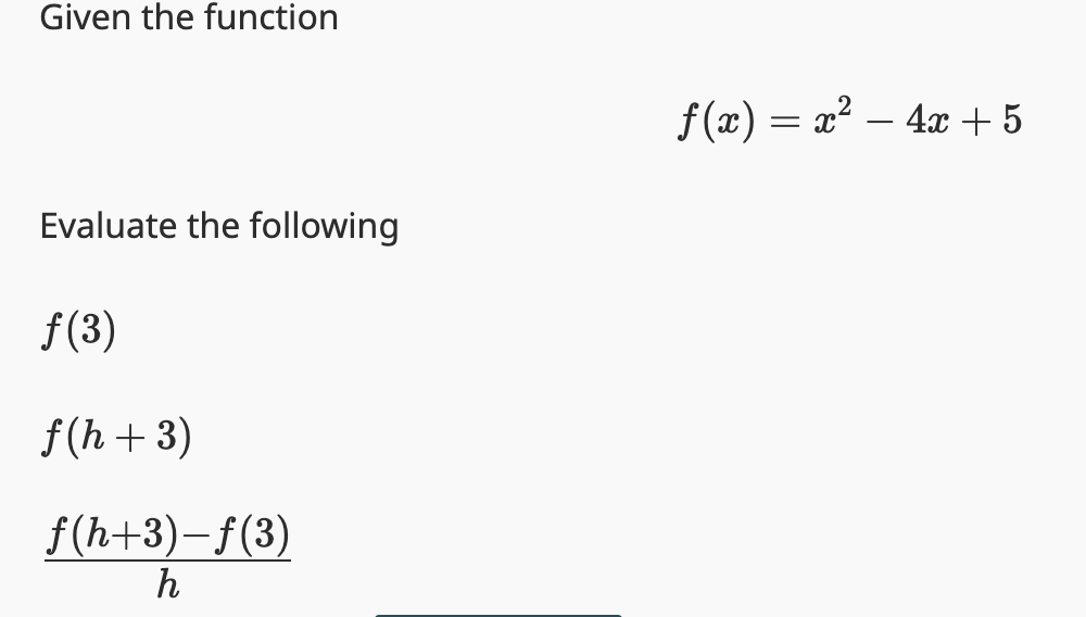 Solved Given The Function F(x)=x2−4x+5 Evaluate The | Chegg.com