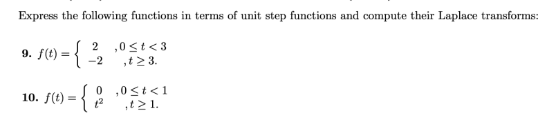 Solved Express the following functions in terms of unit step | Chegg.com