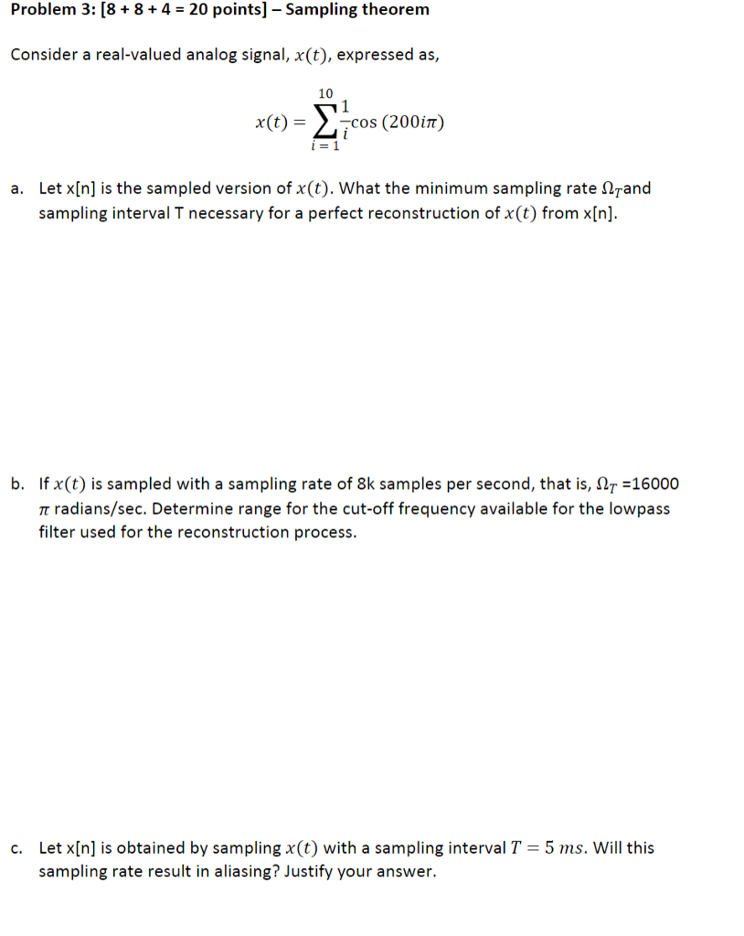 Solved Problem 3: [8 + 8+ 4-20 points] - Sampling theorem | Chegg.com