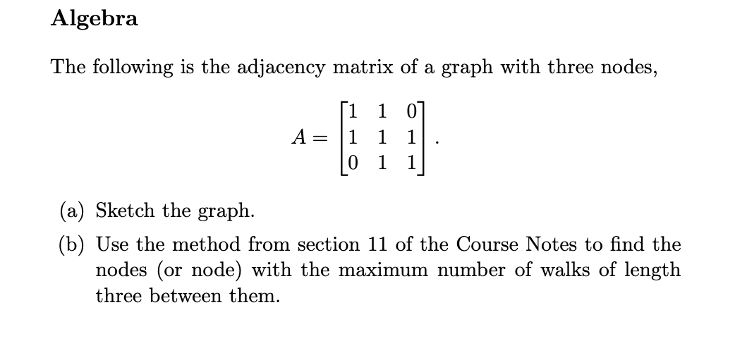 Solved The following is the adjacency matrix of a graph with | Chegg.com