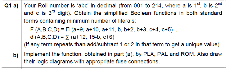 Solved Q1 a) Your Roll number is 'abc' in decimal (from 001 | Chegg.com