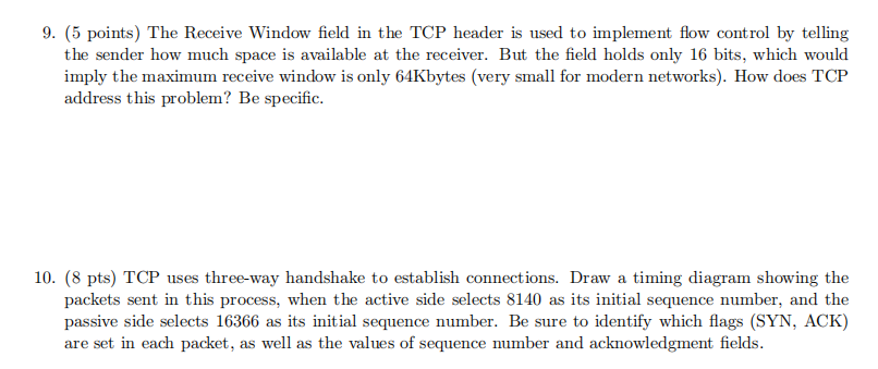 Solved 9. (5 points) The Receive Window field in the TCP | Chegg.com