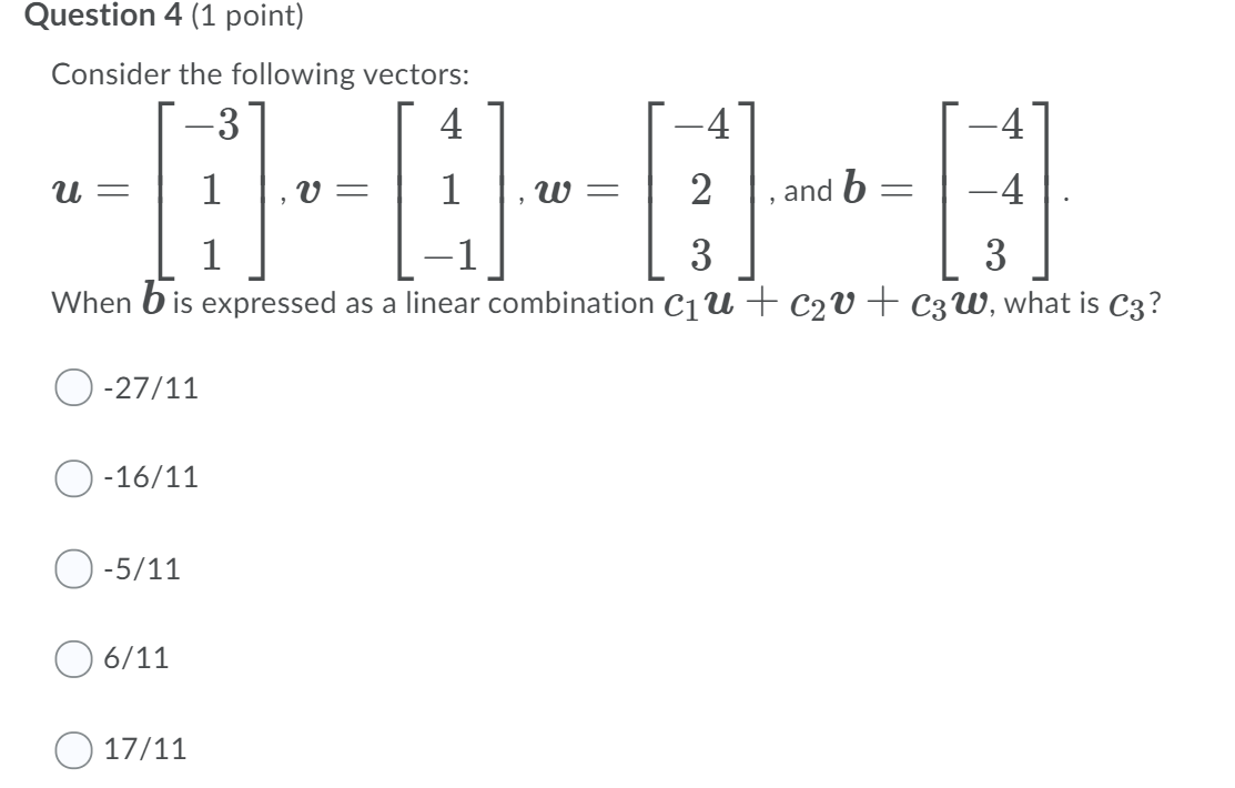 Solved Question 4 (1 Point) Consider The Following Vectors: | Chegg.com