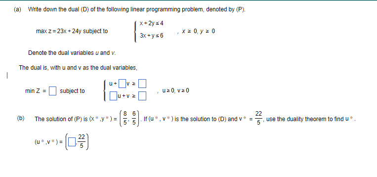 Solved (a) Write down the dual (D) of the following | Chegg.com