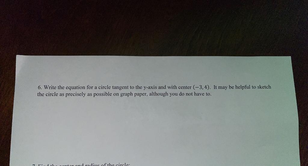 Solved 6. Write the equation for a circle tangent to the | Chegg.com