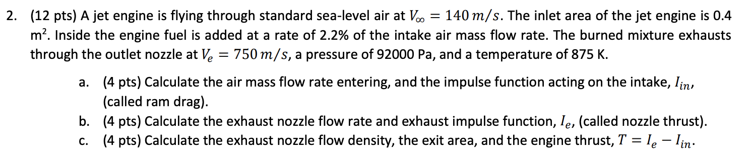 Solved (12 pts) A jet engine is flying through standard | Chegg.com